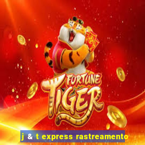 j & t express rastreamento